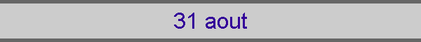 31 aout