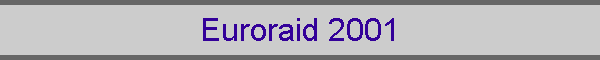 Euroraid 2001